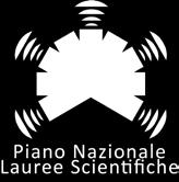 Piemonte Orientale, per un totale di 80 ore, da svolgere entro il 31 dicembre 2016, nell ambito del Piano Lauree Scientifiche 2014-2016 PLS Progetto Nazionale di Scienza dei Materiali.