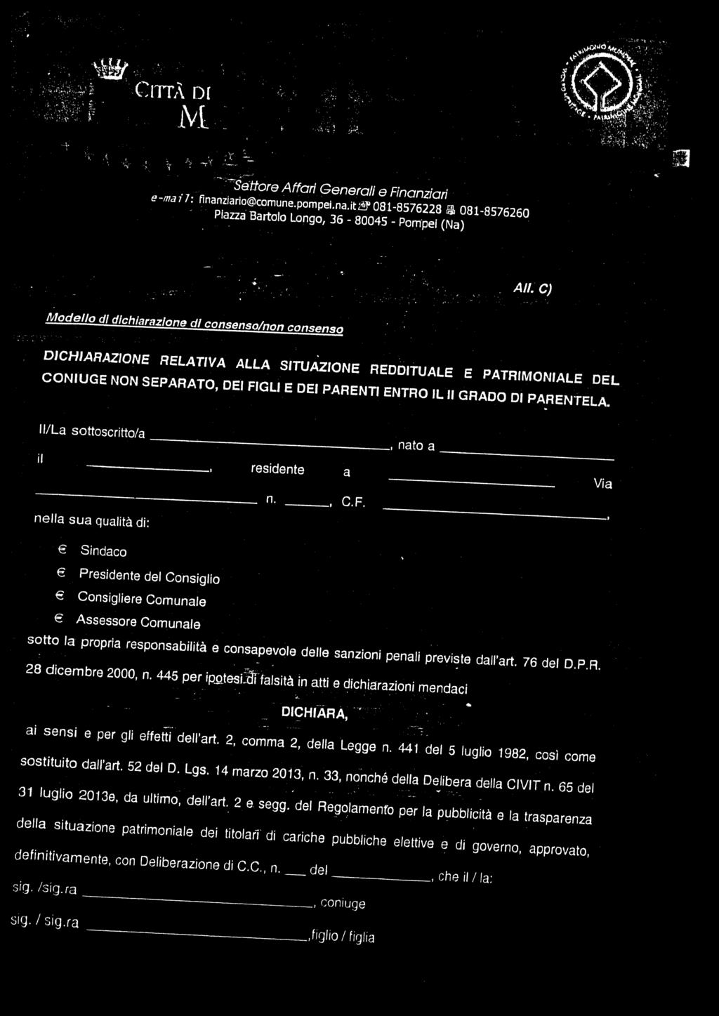 ,, TrÀ Dl etfre Affar General e Fnanzar e-ma/: rtnanzlar@cmunepmpelnat 08-85768 08-857660 Pazza Bartl Lng, 36-845 - Pmpe (Na) AlL C) Mdell dl dcharazne dl cnsens/nn cnsens DCHARAZONE RELATVA ALLA