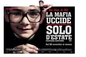 LA MAFIA UCCIDE SOLO D ESTATE Questo film di PIF è uscito nel 2013.