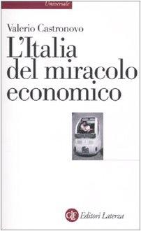 L'Italia del miracolo economico Dalla fine degli anni Cinquanta, l'italia inizia una corsa vorticosa che cambierà composizione sociale, sistema economico, equilibri politici.