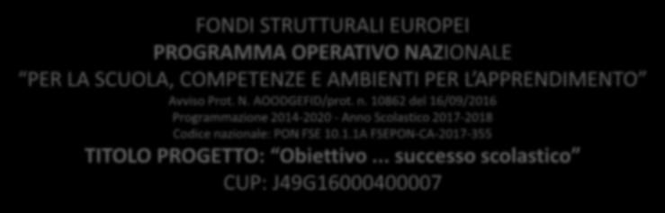 AMBIENTI PER L APPRENDIMENTO Avviso Prot. N. AOODGEFID/prot.