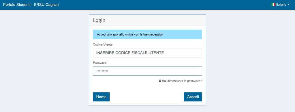 2) Inserisci il codice utente e la password: Se hai dimenticato la password, puoi utilizzare la procedura per il recupero della password 3) Clicca sul riquadro Richiesta