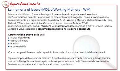 L'IMPORTANZA DELLA MEMORIA DI LAVORO NELL'APPRENDIMENTO Molti ragazzi che hanno un DSA hanno anche un deficit a livello della