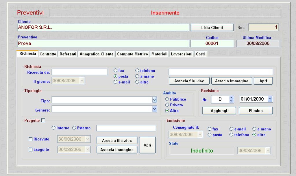 Lavoro Preventivi Il preventivo è la prima fase di lavoro e viene gestito da questo pannello inserendo tutti i dati necessari alla sua definizione in modo da ottenere un calcolo dettagliato e preciso