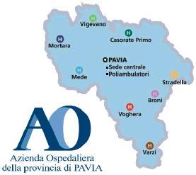 AZIENDA OSPEDALIERA DELLA PROVINCIA DI PAVIA Sede Legale: Viale Repubblica, 34-27100 PAVIA Tel. 0382 530596 - Telefax 0382 531174 www.ospedali.pavia.