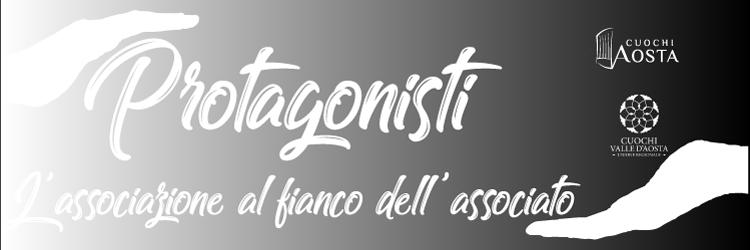 agli associati: Protagonisti, in cui i nostri