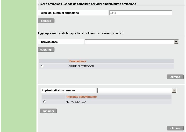 sigla. Va confermata attivando il tasto conferma. Il valore immesso può essere modificato solo se si seleziona il tasto sblocca; provenienza.