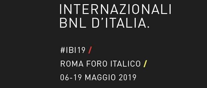 TENNIS DAL 6 AL 19 MAGGIO FORO ITALICO Internazionali BNL d Italia 2019 Il via lunedì 6 maggio 2019, la conclusione domenica 19.