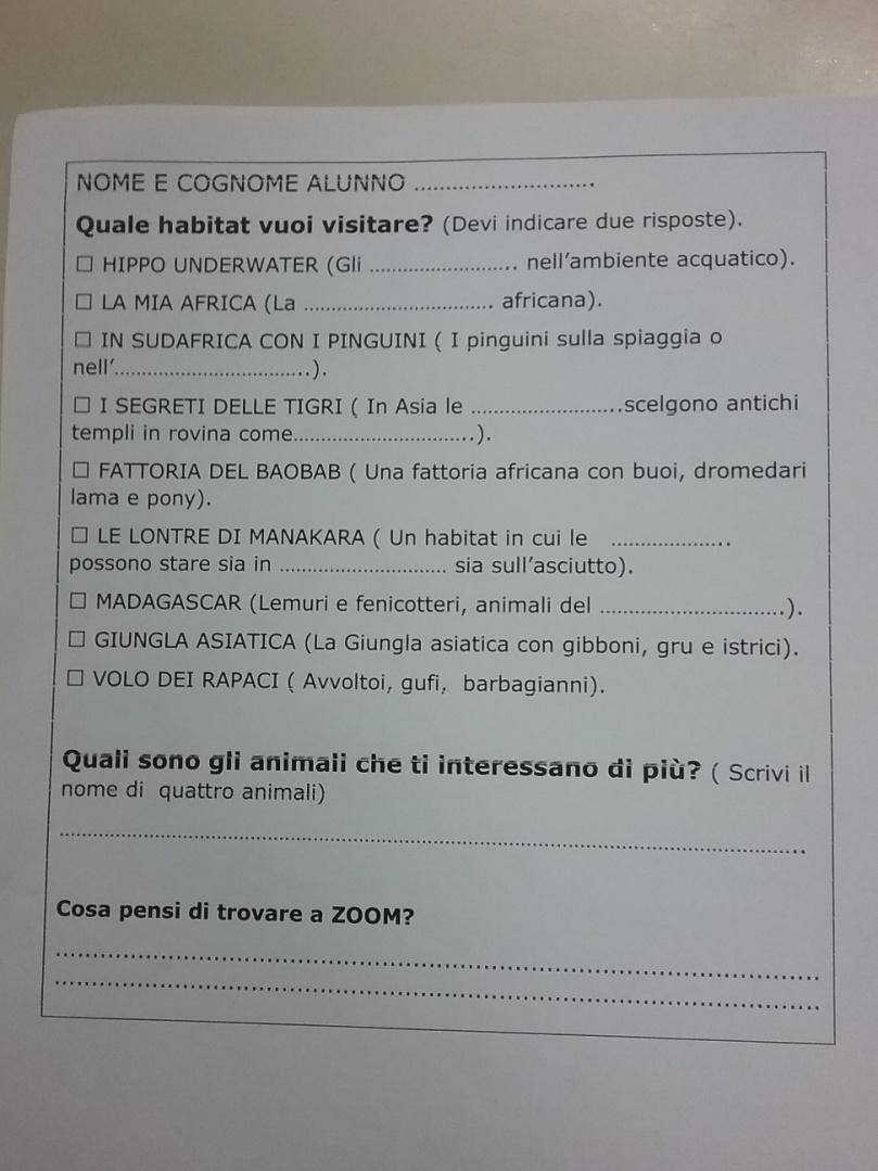 Ho intenzione di realizzare con gli alunni un indagine conoscitiva a gruppi tra i partecipanti della gita per valutare quali parti del bioparco sono interessati a visitare(preparazione di un foglio