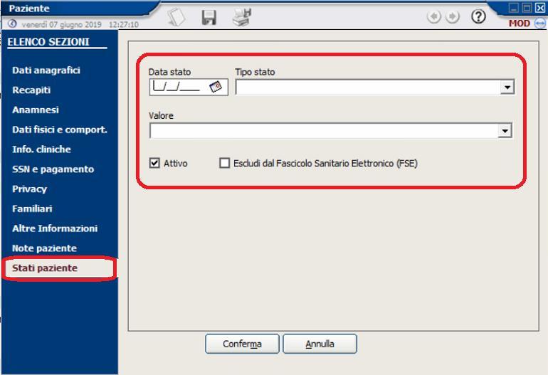 STATO DEL PAZIENTE Nell anagrafica pazienti, è stata inserita una nuova sezione in cui è possibile indicare lo stato del paziente: Per ogni stato è possibile indicare: Data stato: la data a cui lo