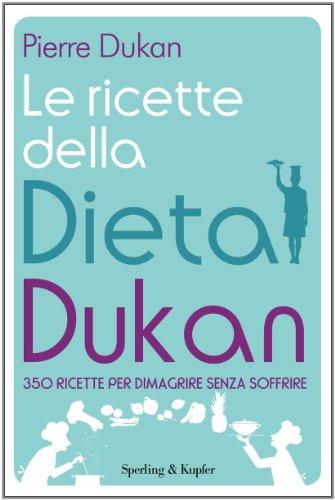 La dieta Dukan (Nuova Edizione 2013) (I grilli) Il dottor Pierre Dukan ha elaborato un metodo rivoluzionario in grado di far dimagrire oltre 33 milioni di persone su