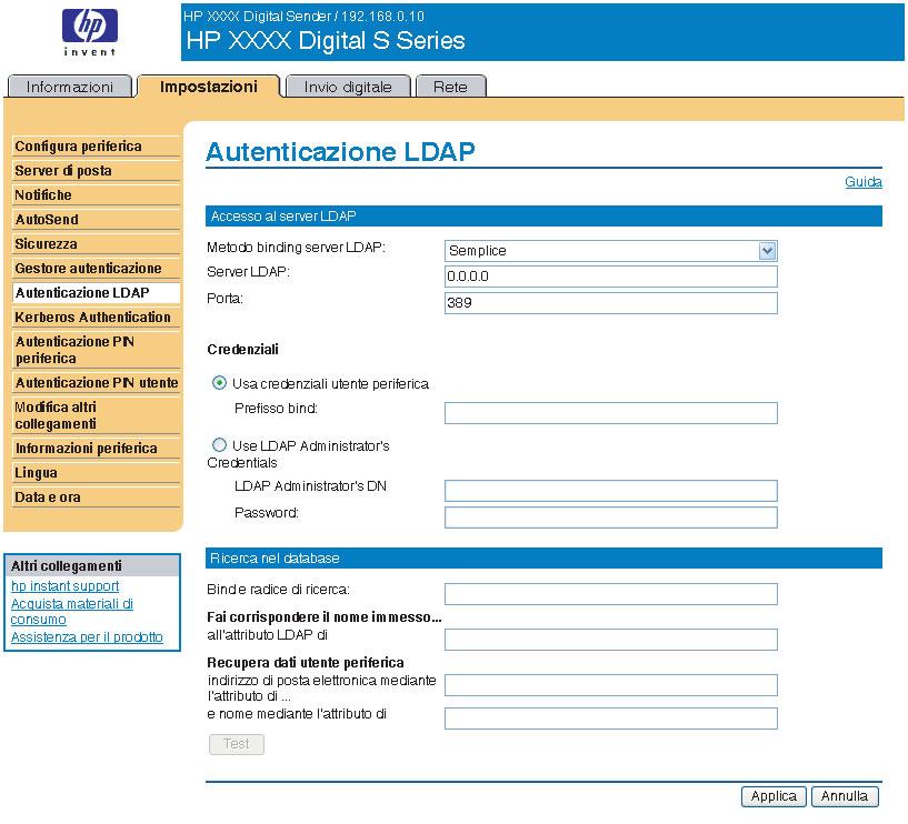 Autenticazione LDAP La pagina Autenticazione LDAP consente di configurare un server LDAP (Lightweight Directory Access Protocol) per autenticare gli utenti della periferica.