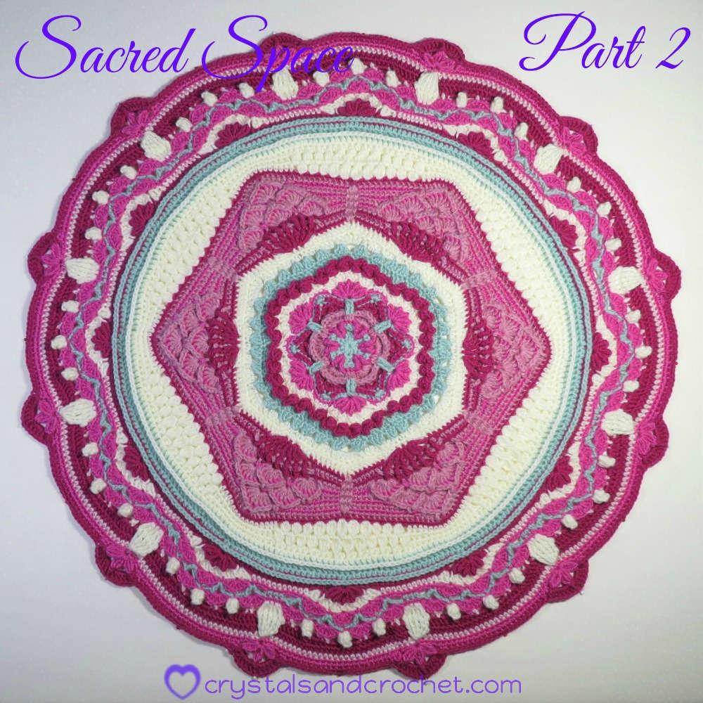 Sacred Space Part 2 Copyright: Helen Shrimpton, 2019. All rights reserved. By: Helen at www.crystalsandcrochet.