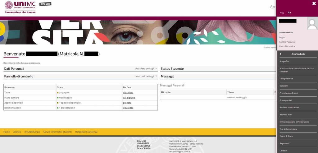 Dopo l accesso, apri nuovamente il menu, seleziona la sottovoce Area Studente