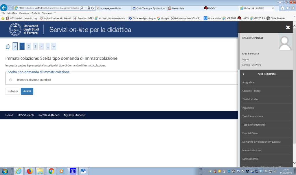 Il candidato dovrà selezionare la voce IMMATRICOLAZIONE