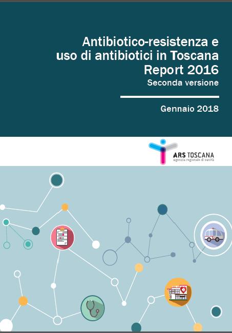 Agenzia Regionale di Sanità TOSCANA Rete di Sorveglianza Microbiologica e dell antibiotico- Resistenza in Toscana
