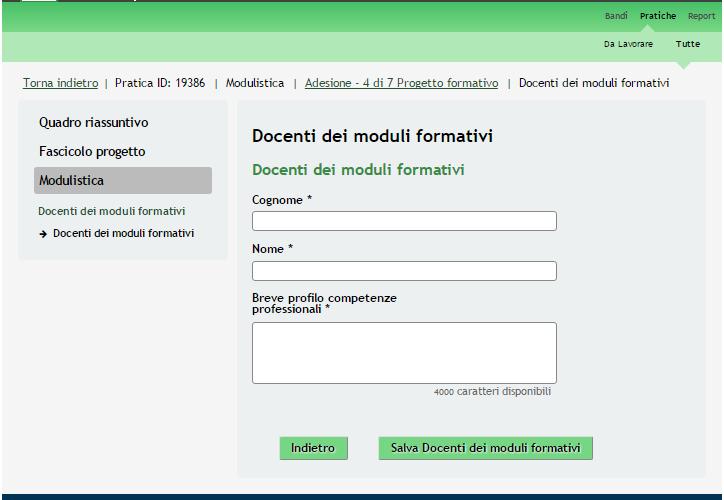 Concludere la compilazione del modulo indicando i Docenti dei moduli formativi, selezionando l icona accedere al sotto modulo dedicato.