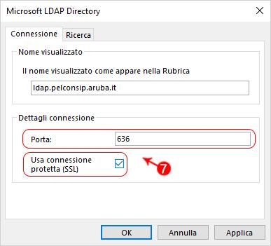 In Dettagli connessione- indicare la Porta-: 636- e selezionare la casella di controllo Usa connessione protetta (SSL): Cliccare sulla scheda