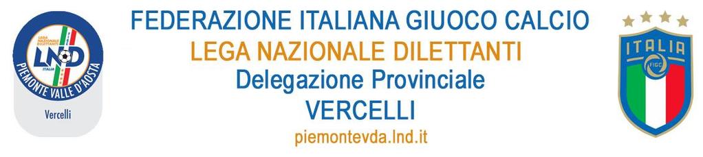 1 NUMERO COMUNICATO 14 DATA COMUNICATO 18/10/2018 STAGIONE SPORTIVA 2018/2019 Sommario COMUNICAZIONI DELLA DELEGAZIONE PROVINCIALE... 2 ATTIVITA AGONISTICA L.N.D. S.G.S.: VARIAZIONI.