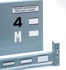 363x580x250h Contenitore in plastica mm. 74x74x52h Etichette magnetiche profilo a C con cartoncino e PVC.