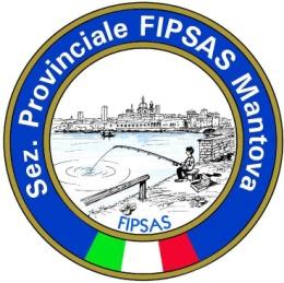 SEZIONE PROVINCIALE DI MANTOVA CONVENZIONATA FIPSAS A.S.D. Via Principe Amedeo, 29 46100 Mantova 0376-320621 www.fipsasmantova.it mantova@fipsas.