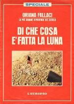 (16) - 28 inserto del settimanale L'Europeo, con un reportage di Oriana Fallaci dedicato allo sbarco sulla Luna 52. Fallaci O.