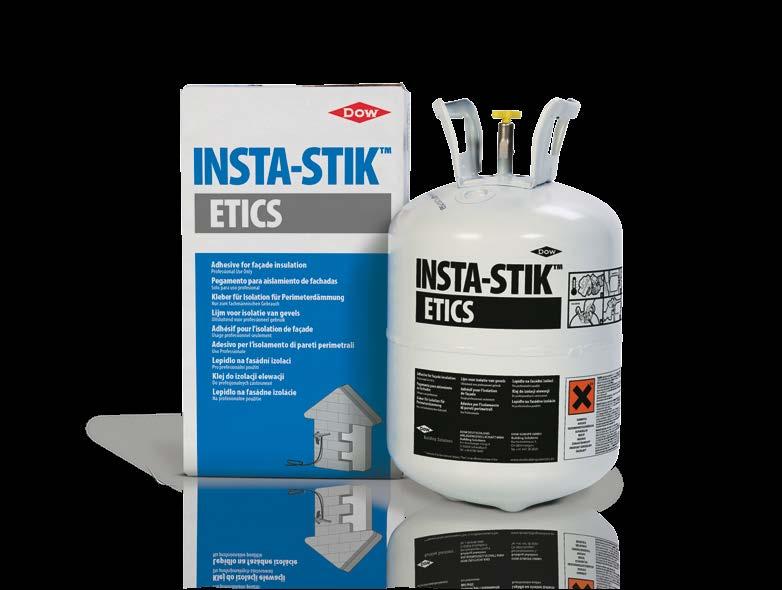 15 INSTA-STIK ETICS adesivo per la posa di sistemi a cappotto INSTA-STIK ETICS è un adesivo poliuretanico monocomponente, indurente all umidità e con una formulazione specifica ideata per l
