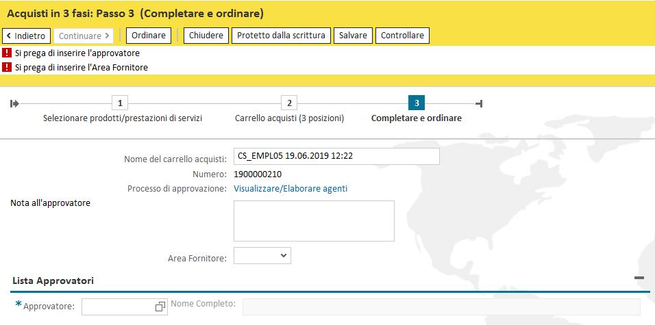 Richiesta Specifica - Verifica correttezza Verificate le posizioni dello Shopping Basket, selezionato il tasto Controllare, è necessario seguire le indicazioni nell area messaggi