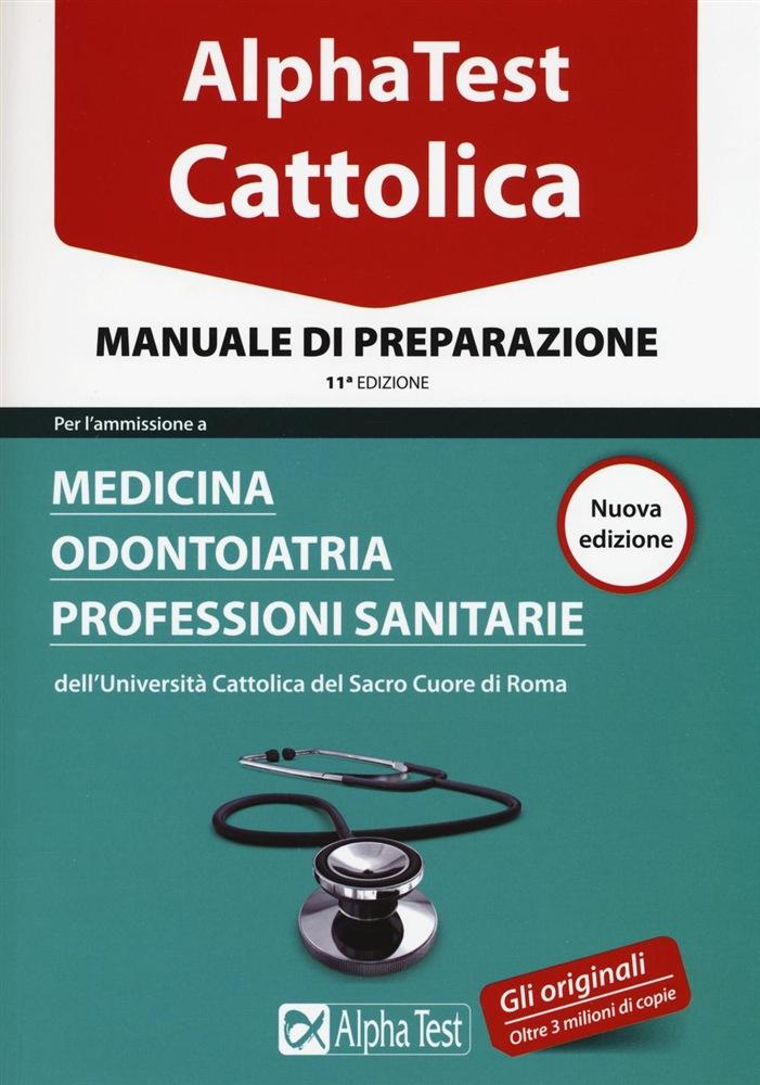 Alpha Test. Cattolica. Manuale PDF - Scarica, leggere SCARICA LEGGI ONLINE ENGLISH VERSION DOWNLOAD READ Descrizione 2017/2018 sulla base delle prove degli ultimi anni, incluso il 2016.