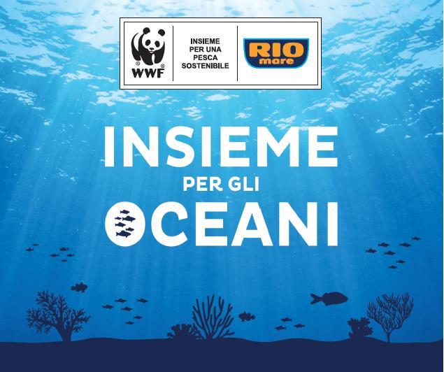 RIO MARE & WWF > OBIETTIVI DELLA PARTNERSHIP Promuovere un cambiamento