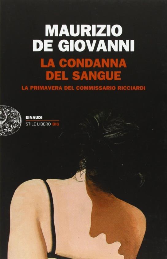 Il senso del dolore : l'inverno del commissario Ricciardi Torino : Einaudi, 2012-199 p. ; 20 cm. (Einaudi Stile libero Big) N.A.