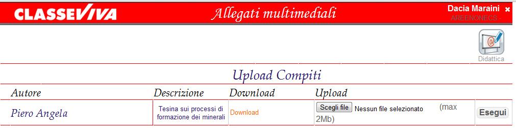 2) DIDATTICA E uno strumento a disposizione del docente per inviare del materiale didattico alla classe.