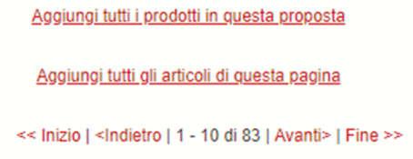 Prezzo di listino Quantità minima d acquisto Status a. verde: disponibile b. giallo: di prossima disponibilità. Vedrai indicata la data di arrivo c.