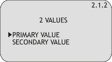 2 VALUES: sono visualizzati con cifre piccole due valori (il primario