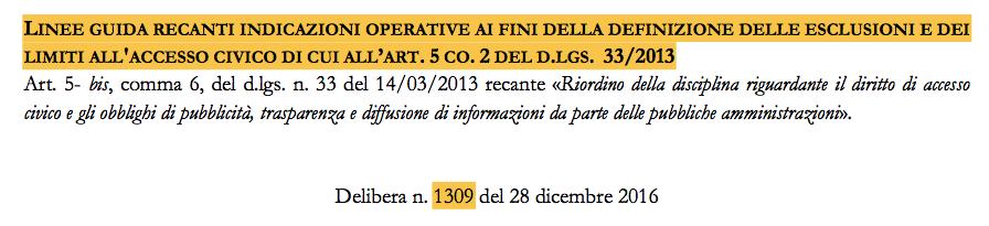 l Autorità raccomanda la realizzazione di una raccolta organizzata delle richieste di accesso, cd. registro degli accessi, che le amministrazioni è auspicabile pubblichino sui propri siti.