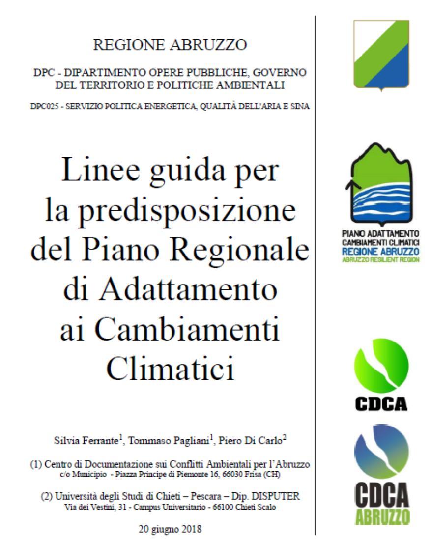 Linee guida per Piano Regionale Adattamento ai Cambiamenti Climatici Documento Basato su: Profilo climatico 5 incontri partecipativi
