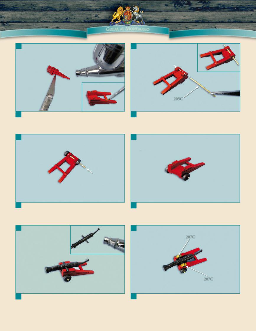 GUIDA AL ONTAGGIO 17 18 205C 17 Se hai già avuto modo di verniciare i cannoni assemblati in precedenza, dipingi di rosso l affusto con un pennello o un aerografo.