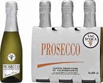 SPUMANTI/VINI 20 cl 3 47 7.- Nº art. 637190 Val d'oca Prosecco DOC Glera Prosecco/Italia 3 x 20 cl Nº art. 662847 Rioja Blanco Rioja DOCa Baron de Ley Malvasia, Viura Rioja/Spagna 8 03 11 40 Nº art.