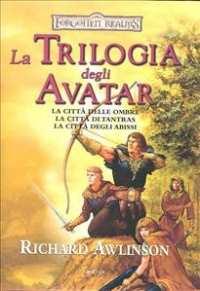 535 BAL LIB Trilogia degli Avatar / di Richard Awlinson Awlinson, Richard Armenia 2009; 614 p.