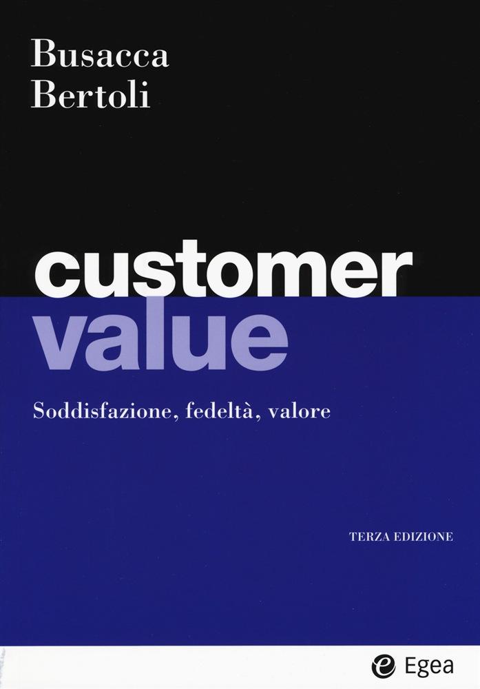 Customer value.
