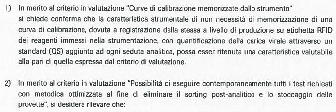 2) 3) In riferimento alla gara in oggetto siamo a richiedere un chiarimento, da un confronto del capitolato rettificato con