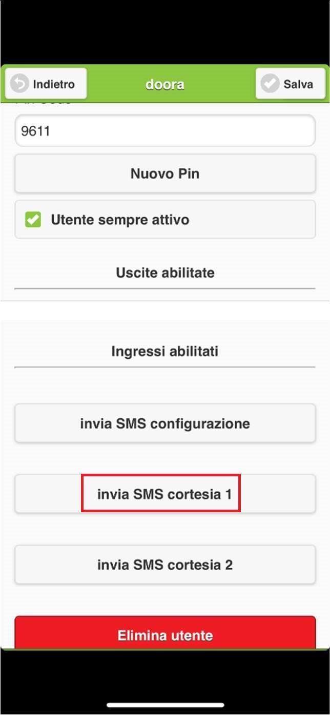 Durante la creazione di un Utente, si può spedire un messaggio di cortesia precompilato tramite il pulsante Invia SMS cortesia 1 Il messaggio parte dal