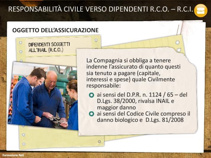 Ecco come la polizza affronta il problema della responsabilità civile del datore di lavoro offrendo una completa copertura e ponendo a carico dell'assicuratore i risarcimenti, o quant'altro, per