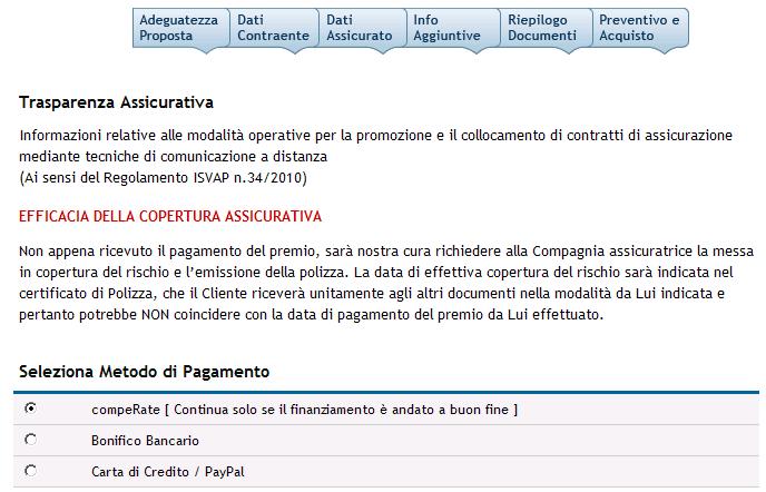 PUNTI DI ATTENZIONE: comperate: prima di selezionare questa modalità di pagamento è consigliabile verificare l avvenuta approvazione della relativa richiesta di finanziamento; Carta di Credito /