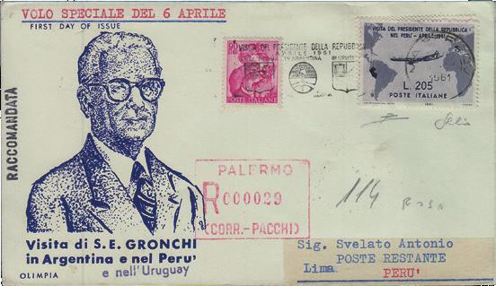 24 Repubblica 60 0 Gronchi Rosa, n 921 + 920, ricoperto dal grigio, su lettera 6 IV per il Perù 7 Apr e ritornata a Palermo il 6 luglio, pregevole