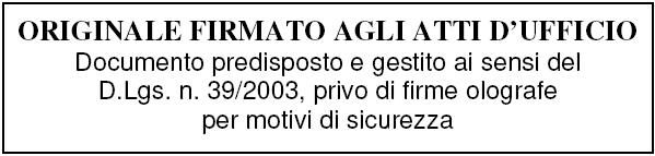 Visto l atto del 0/03/08 di approvazione del programma triennale degli acquisti di beni e servizi (08 00) dell della Direzione Centrale per le Risorse Logistiche e Strumentali, già pubblicato sui