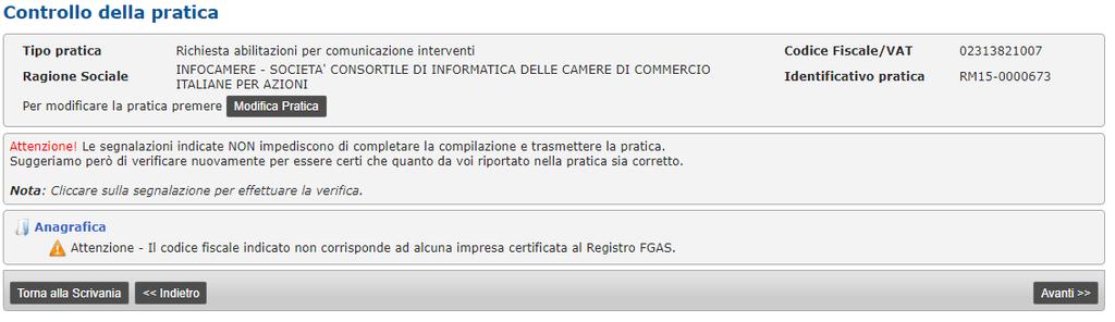 Non è possibile richiedere le abilitazioni se l impresa è iscritta per i regolamenti 2067 e 304 ma non è in possesso di certificato (in quanto l attività può essere svolta solo da imprese