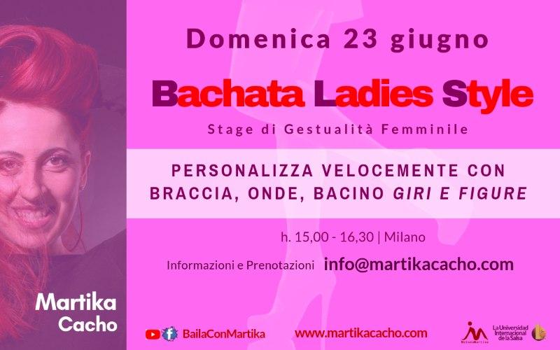 Bachata Lady Style Stage di Gestualità Milano GESTUALITÀ DI BRACCIA, ONDE SENSUALI E MOVIMENTI FEMMINILI DI SPALLE