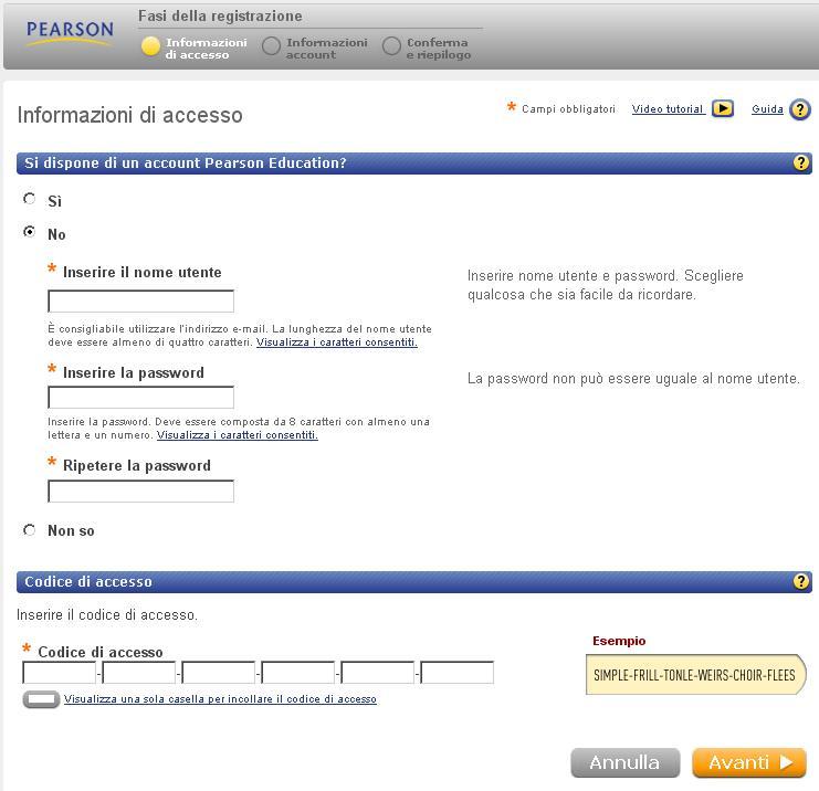 Registrazione a MyMathLab Nella pagina Informazioni di accesso ti sarà chiesto se possiedi un account Pearson Education. Se possiedi già un account Pearson fai clic sull opzione Sì.