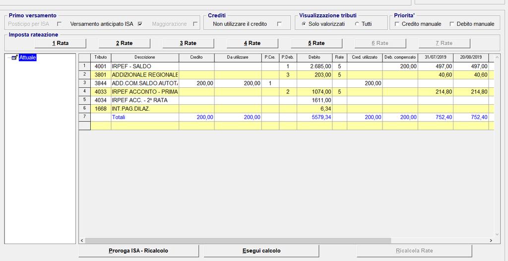 Barrando entrambi i campi sarà possibile effettuare i versamenti relativi alle dichiarazioni IRPEF/IRES/IRAP/IVA per i soggetti che usufruiscono della proroga per gli ISA: 1) in un unica soluzione